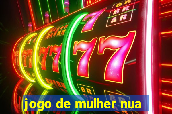 jogo de mulher nua